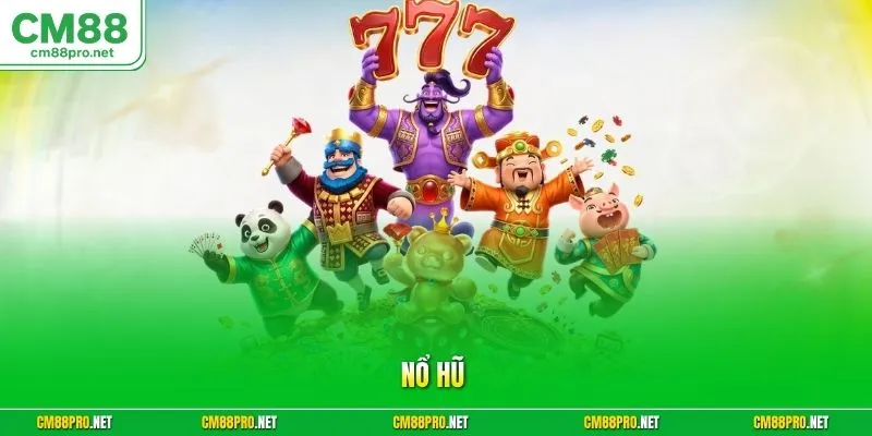 Nổ hũ CM88