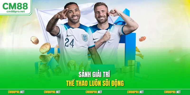 Sảnh giải trí thể thao luôn sôi động